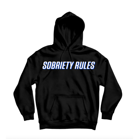 Sobriety Rules Black Hoodie